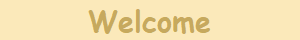 Welcome